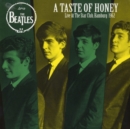 Image for A Taste of Honey: Live at the Star Club, Hamburg, 1962