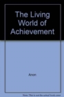 Image for Living World of Achievement