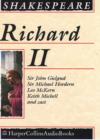 Image for Richard II : Performed by John Gielgud, Michael Hordern, Leo McKern, Keith Michell &amp; Cast