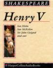 Image for King Henry V : Performed by Ian Holm, Ian McKellen, John Gielgud &amp; Cast