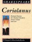 Image for Coriolanus : Performed by Richard Burton, Michael Hordern, Jessica Tandy &amp; Cast