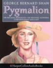 Image for Pygmalion : Performed by Sir Michael Redgrave &amp; Cast
