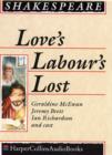 Image for Love&#39;s Labour&#39;s Lost : Performed by Derek Jacobi, Geraldine McEwan &amp; Cast