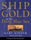 Image for Ship of Gold in the Deep Blue Sea