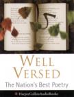Image for Well Versed : The Nation&#39;s Best Poetry
