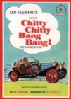 Image for Chitty Chitty Bang Bang : Ian Fleming&#39;s Story of...