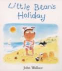 Image for Little Bean&#39;s Holiday