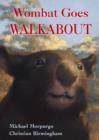 Image for Wombat Goes Walkabout