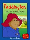 Image for Paddington and the Stately Home