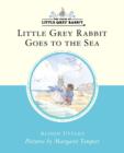Image for Little Grey Rabbit Goes to the Sea
