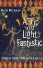 Image for A Trip to the Light Fantastic