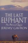 Image for The Last Elephant