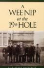 Image for A wee nip at the 19th hole  : a history of the St. Andrews caddie