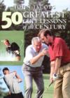 Image for 50 greatest golf lessons of the century