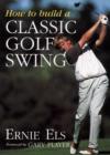 Image for How to Build a Classic Golf Swing