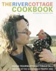 Image for The River Cottage cookbook