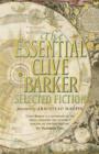 Image for The essential Clive Barker  : selected fictions