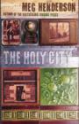 Image for The holy city  : a tale of Clydebank