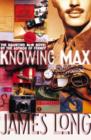 Image for Knowing Max