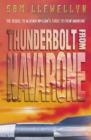 Image for Thunderbolt from Navarone  : a sequel to Alistair MacLean&#39;s Force 10 from Navarone