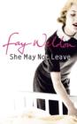 Image for She May Not Leave