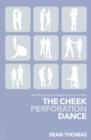 Image for The cheek perforation dance