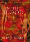 Image for In the blood  : God, genes and destiny