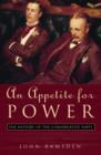 Image for APPETITE FOR POWER : NEW HISTORY OF THE
