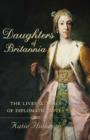 Image for Daughters of Britannia  : the lives and times of diplomatic wives