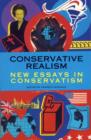Image for Conservative realism  : new essays on conservatism