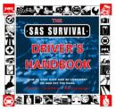 Image for The SAS survival driver&#39;s handbook  : how to stay safe and be confident on and off the road
