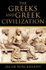 Image for The Greeks and Greek civilization