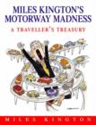 Image for Miles Kington&#39;s Motorway Madness