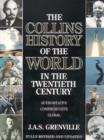 Image for The Collins history of the world in the twentieth century