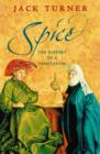 Image for Spice: The History of a Temptation