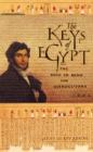 Image for The keys of Egypt  : the race to read the hieroglyphs