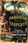 Image for Paradise With Serpents