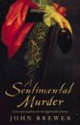 Image for Sentimental murder  : love and madness in the eighteenth century