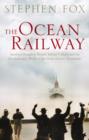 Image for The Ocean Railway