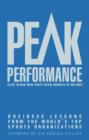 Image for Peak Performance : Business Lessons from the World&#39;s Top Sports Organizations