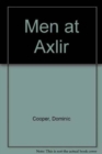 Image for Men at Axlir
