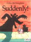 Image for Suddenly! : Big Book