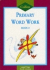 Image for PRIMARY WORD WORK BOOK 3