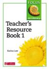 Image for Focus on Literacy : Bk.1 : Teacher&#39;s Resource