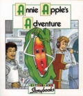 Image for Annie Apple&#39;s Adventure