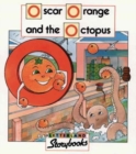 Image for Oscar Orange and the Octopus