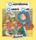 Image for Quarrelsome Queen&#39;s Quiz