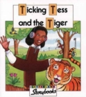 Image for Ticking Tess and the Tiger