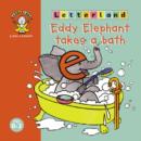 Image for EDDY ELEPHANT TAKES A BATH