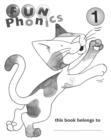 Image for Fun Phonics -- Workbook : Bk. 1